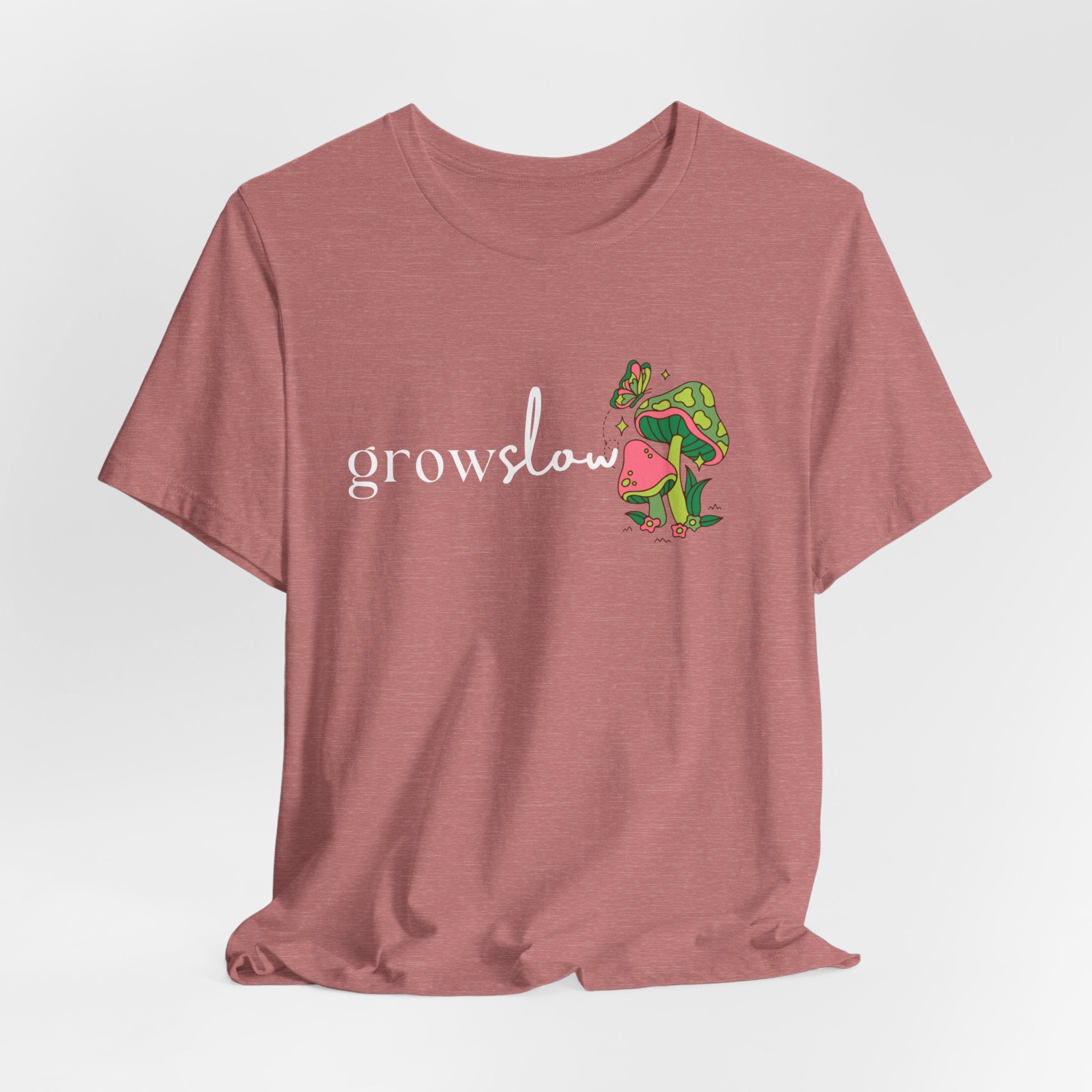 Grow Slow Mushroom T-Shirt — Botanical Relaxation Tee