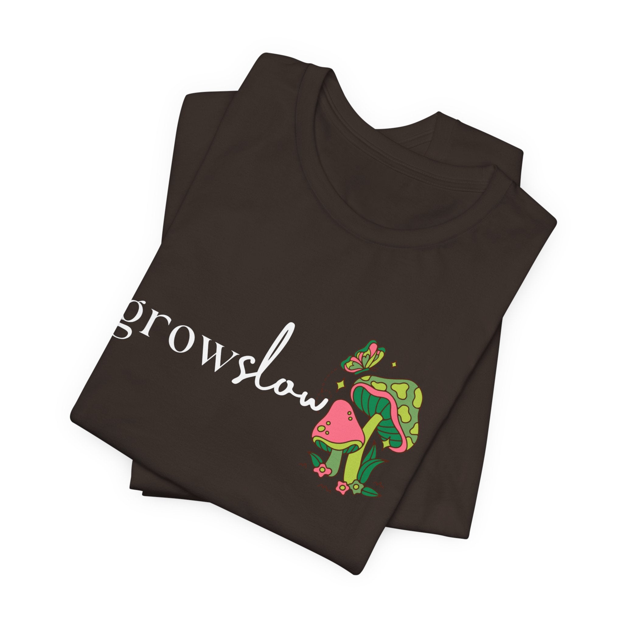 Grow Slow Mushroom T-Shirt — Botanical Relaxation Tee