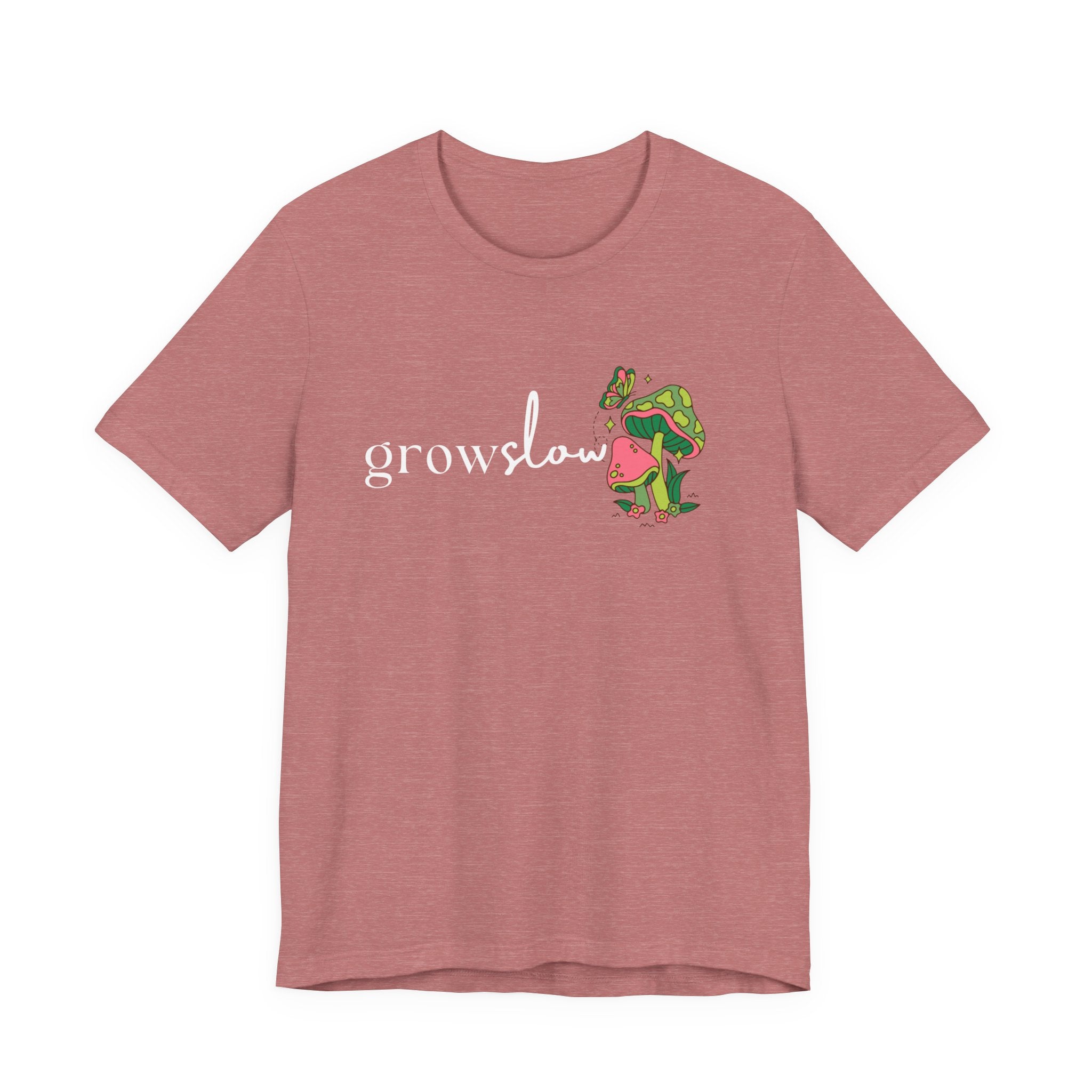 Grow Slow Mushroom T-Shirt — Botanical Relaxation Tee