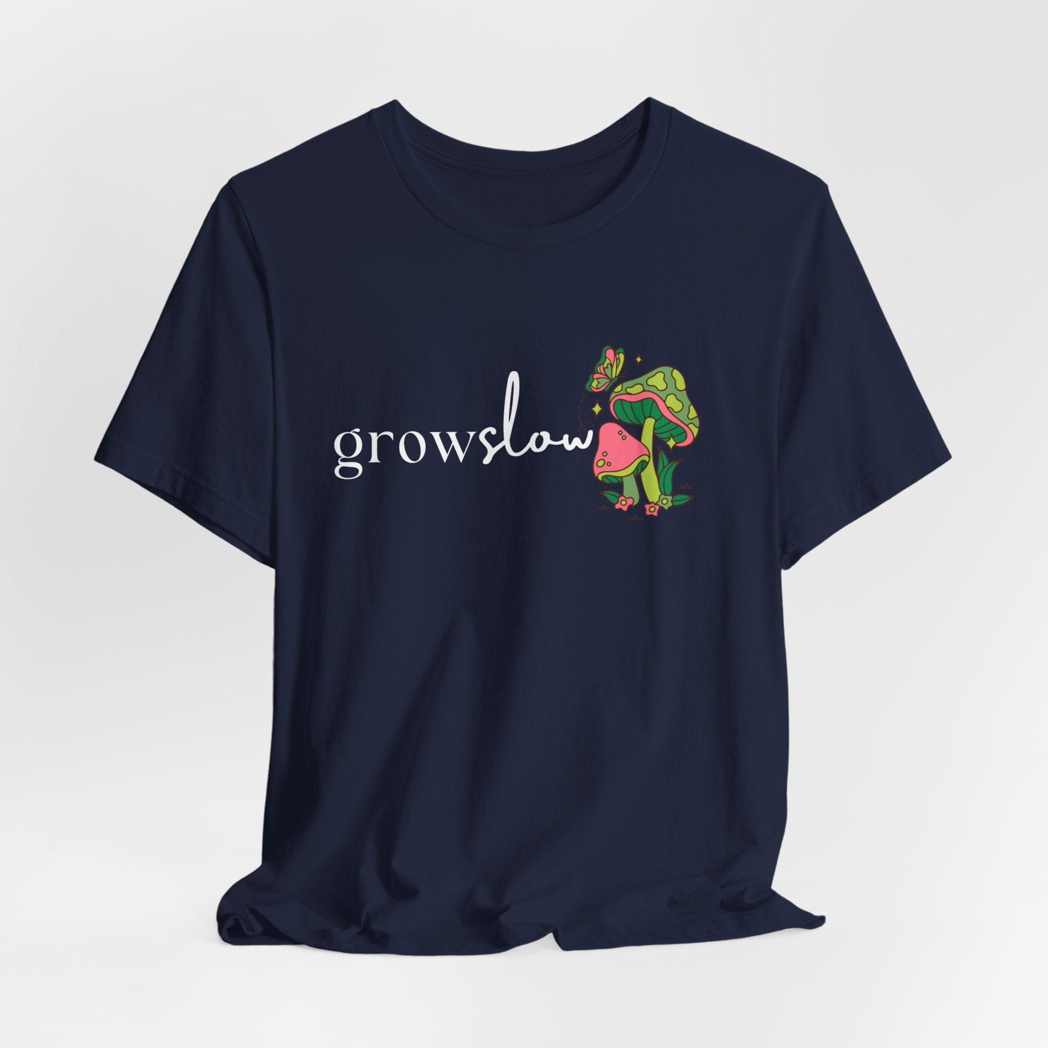 Grow Slow Mushroom T-Shirt — Botanical Relaxation Tee
